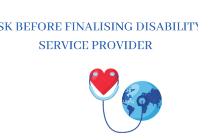 7 Important Questions to Ask Before Finalising Disability Service Provider